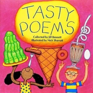 Image of Tasty Poems by Jill Bennett and Nick Sharratt Paperback