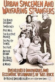 Image of Urban Spacemen and Wayfaring Strangers by Richie Unterberger Paperback