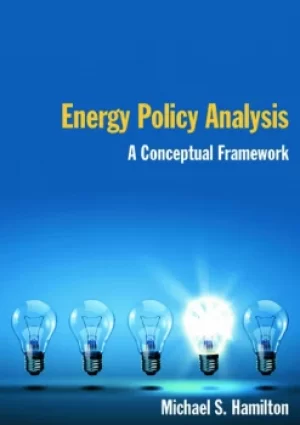 Image of Energy Policy Analysis: A Conceptual FrameworkA Conceptual Framework