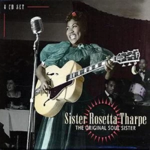 Image of The Original Soul Sister by Sister Rosetta Tharpe CD Album