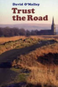 Image of Trust the Road by David Omalley Paperback