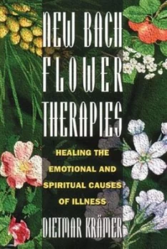 Image of New Bach flower therapies by Dietmar Krmer