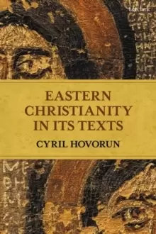 Image of Eastern Christianity in Its Texts