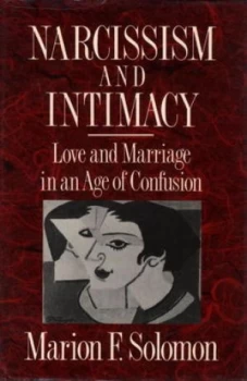 Image of Narcissism and Intimacy by Marion F Solomon Book