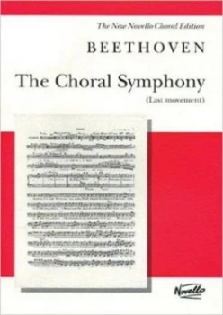 Image of Beethoven the Choral Symphony last Movement new Novello Choral Editions. Paperback