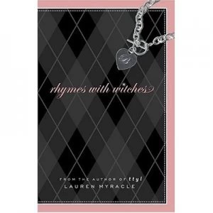 Image of Rhymes with Witches by Lauren Myracle Hardback