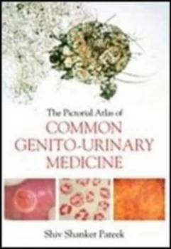 Image of The Pictorial Atlas of Common Genito-Urinary Medicine by Shiva Pareek Paperback
