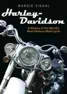 Image of harley davidson a history of the worlds most famous motorcycle