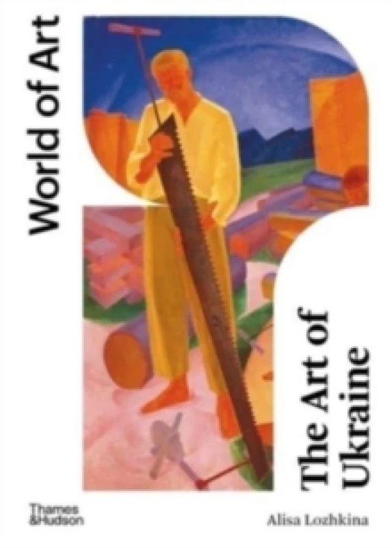 Image of The Art of Ukraine. Paperback. By Alisa Lozhkina Books