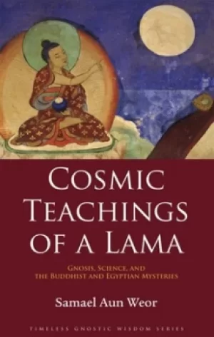 Image of COSMIC TEACHINGS OF A LAMA by