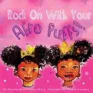 Image of rock on with your afro puffs
