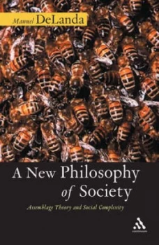 Image of A Philosophy of Society by Manuel De Landa Paperback