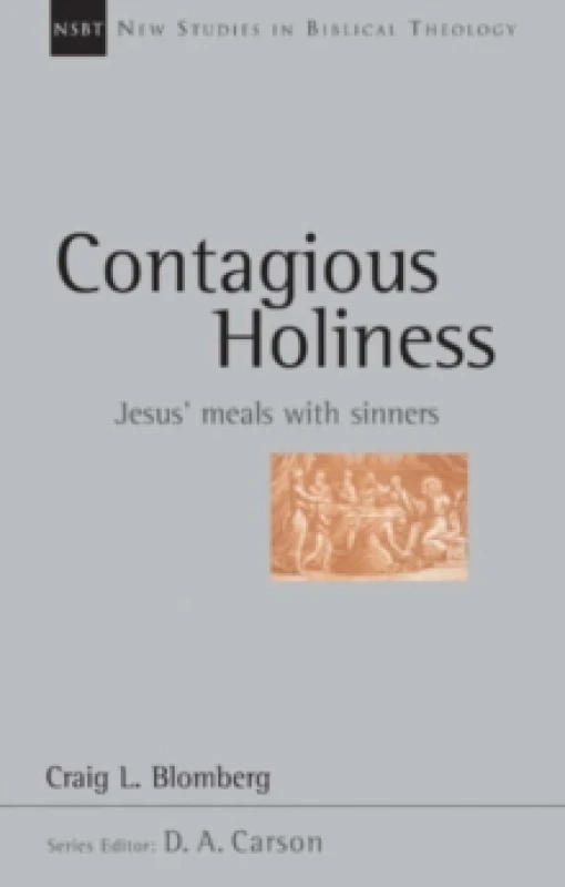 Image of Contagious holiness : Jesus' Meals With Sinners Paperback / softback