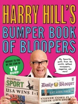 Image of Harry Hills Bumper Book of Bloopers by Harry Hill Paperback