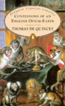 Image of Confessions of an English Opium-Eater by Thomas De Quincey Book