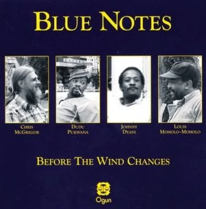 Image of Before the Wind Changes by Blue Notes CD Album