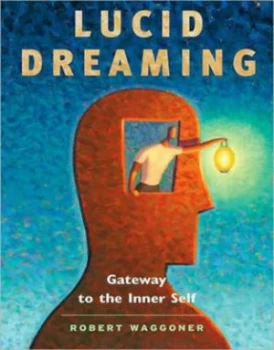 Image of Lucid Dreaming by Robert Waggoner Book