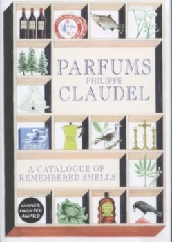 Image of Parfums by Philippe Claudel Hardback