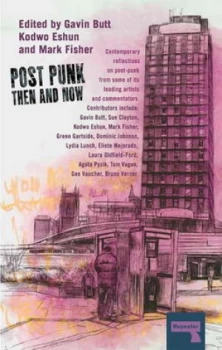 Image of Post-Punk Then and Now by Gavin Butt Book