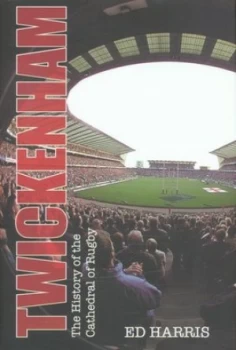 Image of Twickenham by Ed Harris Hardback