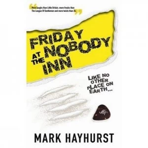 Image of Friday at the Nobody Inn by Mark Hayhurst Book