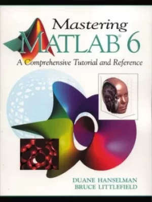 Image of Mastering MATLAB 6 by Duane Hanselman