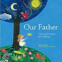 Image of Our Father : The Lord's Prayer For Children