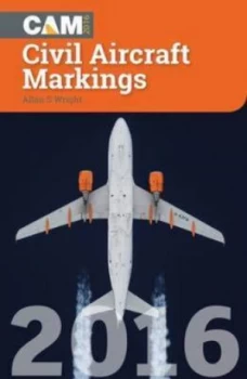 Image of Civil Aircraft Markings 2016 by Allan S. Wright Book