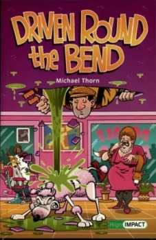 Image of Driven Round the Bend by Michael Thorn Paperback