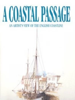 Image of A Coastal Passage by David C Bell Hardback