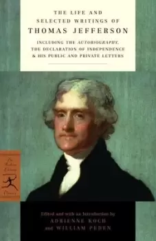 Image of The life and selected writings of Thomas Jefferson - Thomas Jefferson - Paperback - Used