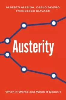 Image of Austerity : When It Works and When It Doesn't