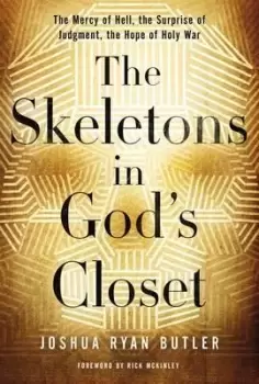 Image of The Skeletons in God's Closet by Joshua Ryan Butler