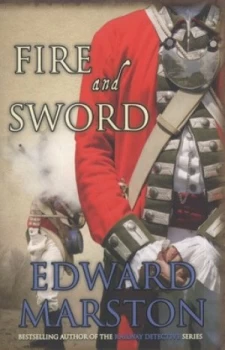 Image of Fire and Sword by Edward Marston Paperback