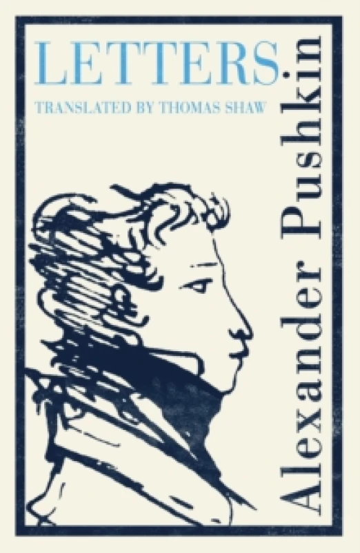 Image of Pushkin's Letters : Annotated Authoritative Edition Paperback / softback
