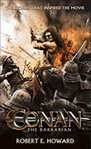 Image of conan the barbarian the stories that inspired the movie