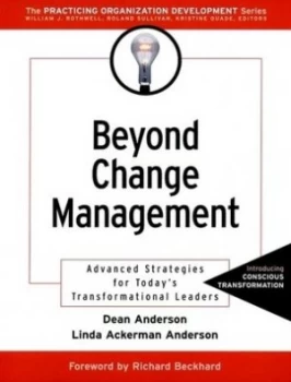 Image of Beyond Change Management by Dean Anderson Paperback