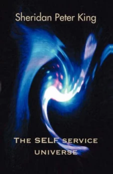 Image of Self Service Universe by Sheridan King Paperback