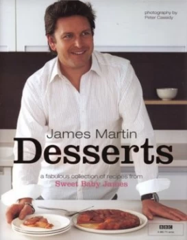 Image of Desserts by James Martin and Peter Cassidy Hardback