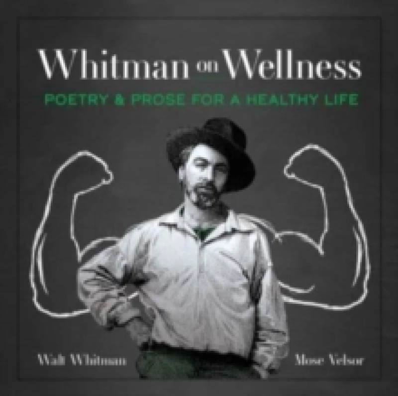 Image of Whitman on Wellness. Paperback. By Walt Whitman Books