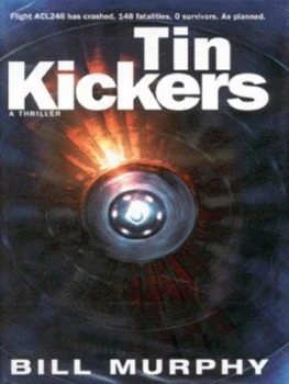Image of Tin Kickers by Bill Murphy Hardback