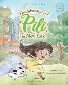 Image of The Adventures of Pili in New York. Dual Language Books for Children ( Bilingual English - Spanish ) Cuento en espanol