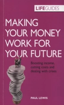 Image of Making Your Money Work for Your Future by Paul Lewis Paperback