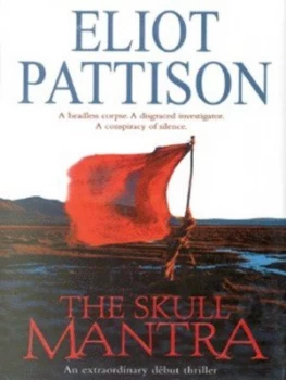 Image of The Skull Mantra by Eliot Pattison Hardback