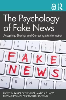 Image of The Psychology of Fake NewsAccepting Sharing and Correcting Misinformation