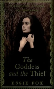 Image of The Goddess and the Thief by Essie Fox Book
