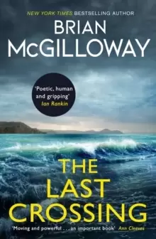 Image of The Last Crossing : a gripping and unforgettable crime thriller from the New York Times bestselling author