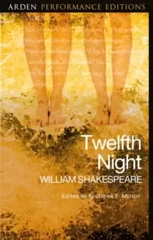 Image of Twelfth Night: Arden Performance Editions