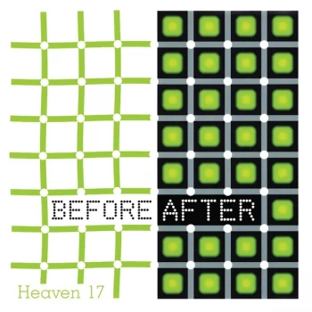 Image of Heaven 17 - Before After Clear Vinyl