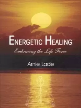 Image of Energetic healing by Arnie Lade
